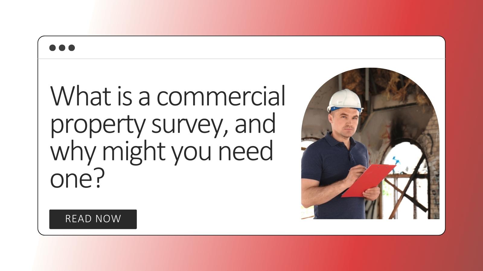 What is a commercial property survey, and why might you need one? graphic