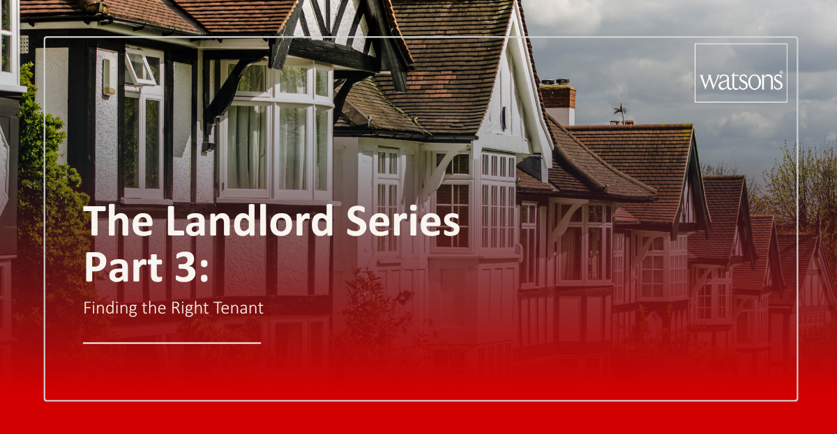 landlord series - part 3 - how to find the right tenant article cover